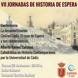 Conferencia “La desamortización civil en Cádiz. El caso de Espera y sus consecuencias”